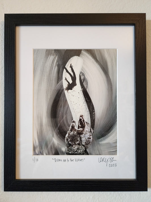 Framed print "Throw me to the Wolves"